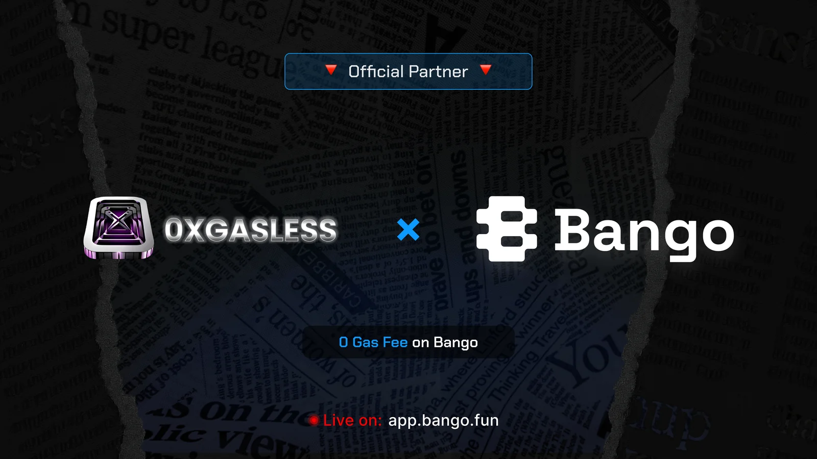 Bango launch graphic announcing the official partnership with 0xGasless: zero gas fees on Bango, live on app.bango.fun.