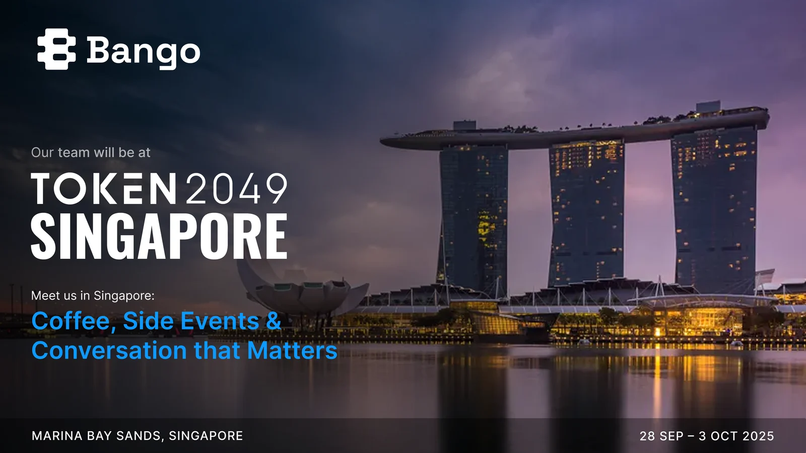 Bango graphic: our team will be at TOKEN2049 Singapore, Marina Bay Sands, 28 Sep to 2 Oct 2025.